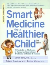 Smart Medicine for a Healthier Child - Paperback By Zand, Janet - ACCEPTABLE