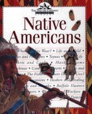Native Americans Nature Company Discoveries Libraries - Hardcover - VERY GOOD