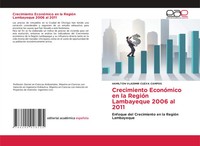 Crecimiento EconóMico En La RegióN Lambayeque 2006 Al 2011 | Campos | Buch