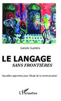 Isabelle GuaïTella | Le Langage Sans FrontièRes | Taschenbuch | FranzöSisch