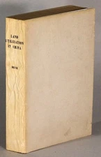 John Lossing Buck / Land utilization in China study of 16786 farms in 168 1956