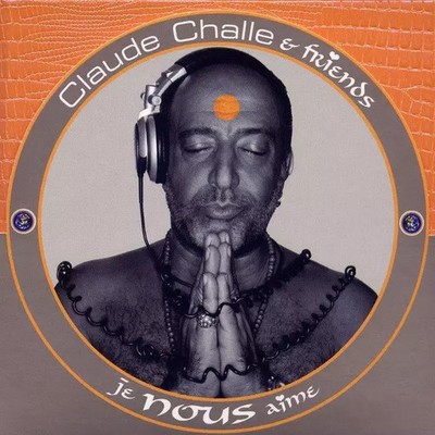 Je Nous Aime, Various et Claude Challe