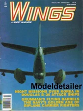 Wings Magazine Feb. 1994, Douglas B-26 Korea Grumman Biplane Carrier Fighter