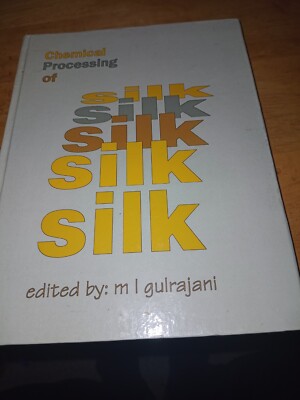 Chemical processing of silk.  (1993). Edited by m l gulrajani