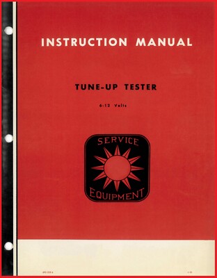 Owner Instruction Manual SUN Electric Tune-Up Tester 6 - 12 Volts Engine Service
