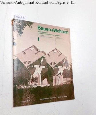 BAUEN + WOHNEN - JANUAR 1976 - STRUKTURALISMUS - EINE NEUE STROMUNG IN DER ARCHI