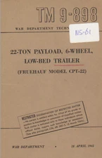 160 Page TM 9-898 Fruehauf 22-Ton 6-Wheel Low-Bed Trailer CPT-22 Manual on CD
