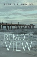 Eugene R. Hudson | Remote View | Taschenbuch | Englisch (2011) | Xlibris
