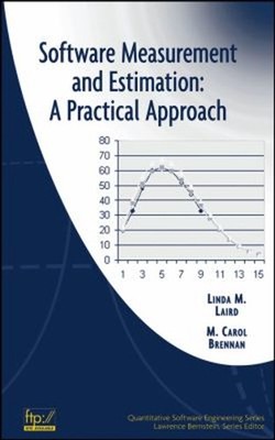 Software Measurement and Estimation : A Practical Approach Hardco