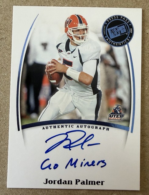 2007 Presseausweis Legenden Jordan Palmer Autogramm beschriftet "Go Miners" RC SP UTEP