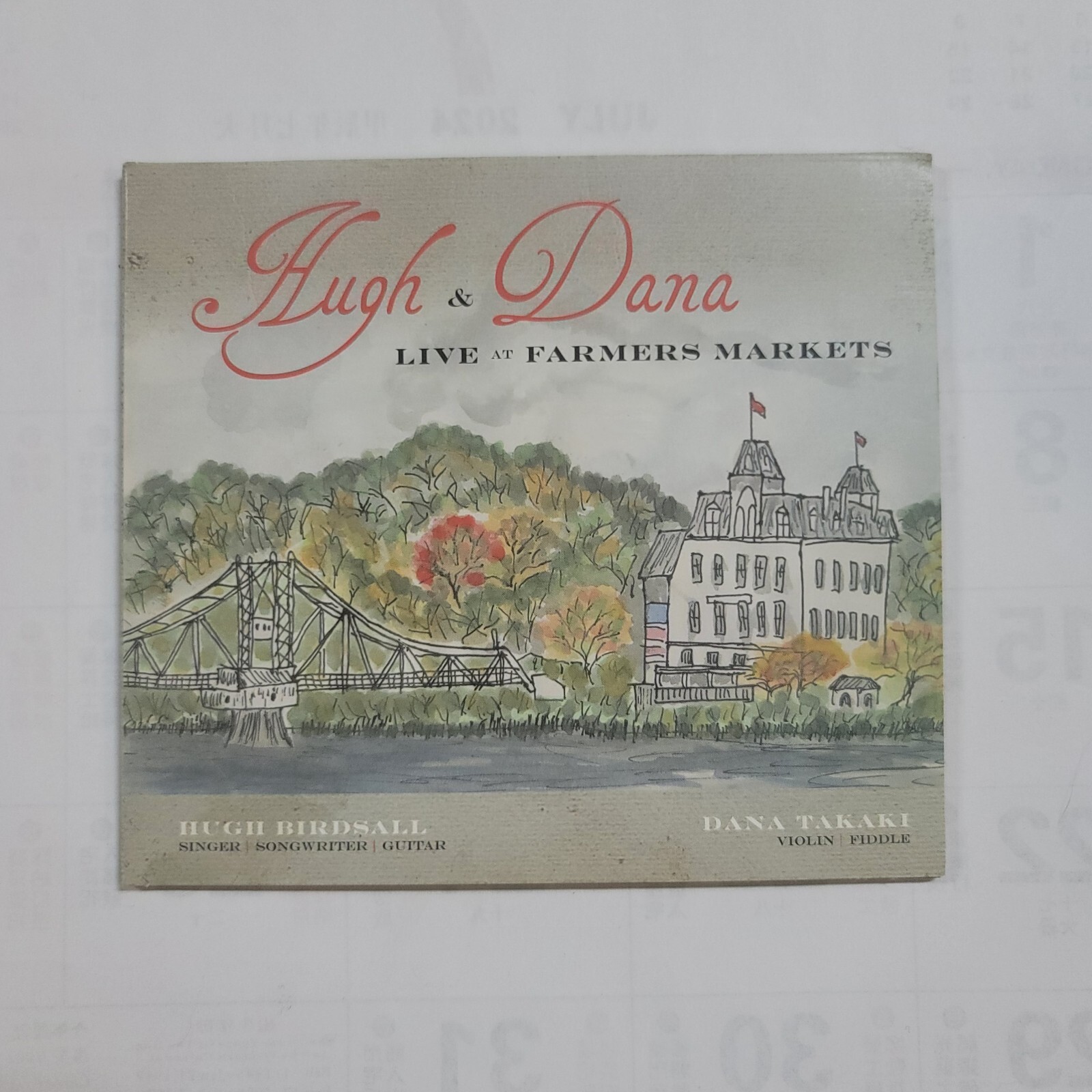 Hugh & Dana Live At Farmers Markets By Hugh & Dana (CD, 2015)