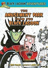 The Amusement Park from the Black Lagoon Library Binding Mike Tha