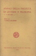Annali della facoltà di lettere e filosofia (Volume V) - Carlo Grabher [1969]
