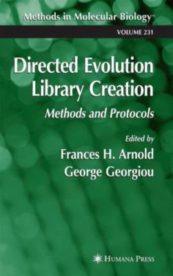 Directed Evolution Library Creation: Methods and Protocols (Methods in Molecula