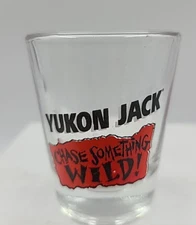 Yukon Jack Chase Something Wild Shot Glass