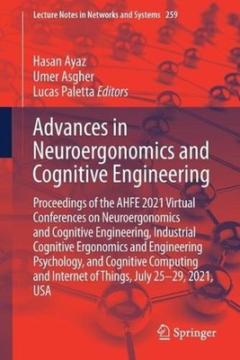 Advances in Neuroergonomics and Cognitive Engineering: Proceedings of the AHFE 2
