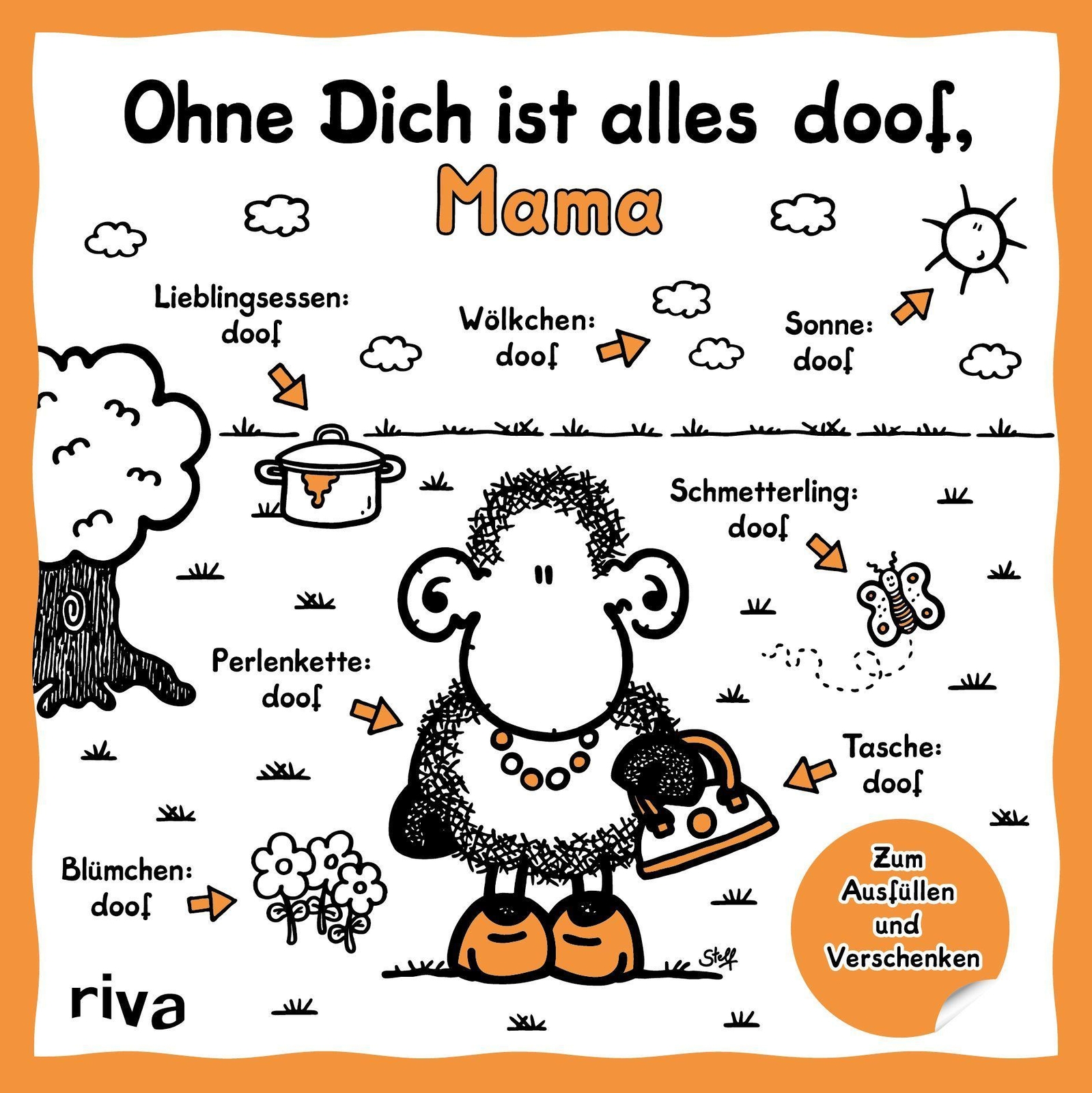 Thumbnail - Ohne Dich Ist Alles Doof, Mama | Buch | 9783742320605