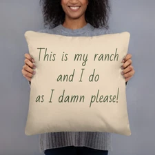 This is My Ranch Funny Home Decor Pillow LBJ History Inspired Johnson Western