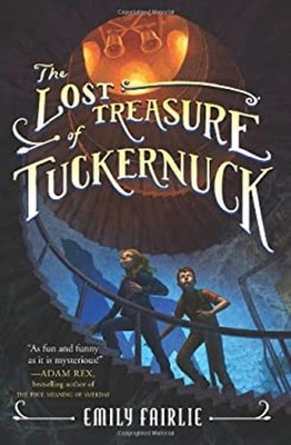 The Lost Treasure of Tuckernuck Hardcover Emily Fairlie
