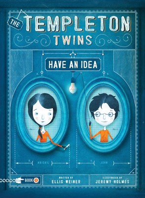 The Templeton Twins Have an Idea: Book 1 - paperback Holmes, Jeremy|Weiner, ...