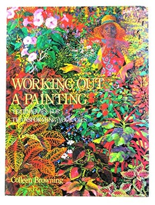 Working Out a Painting, Browning, Colleen