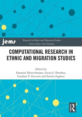 Computational Research in Ethnic and Migration Studies by Emanuel Deutschmann Ha