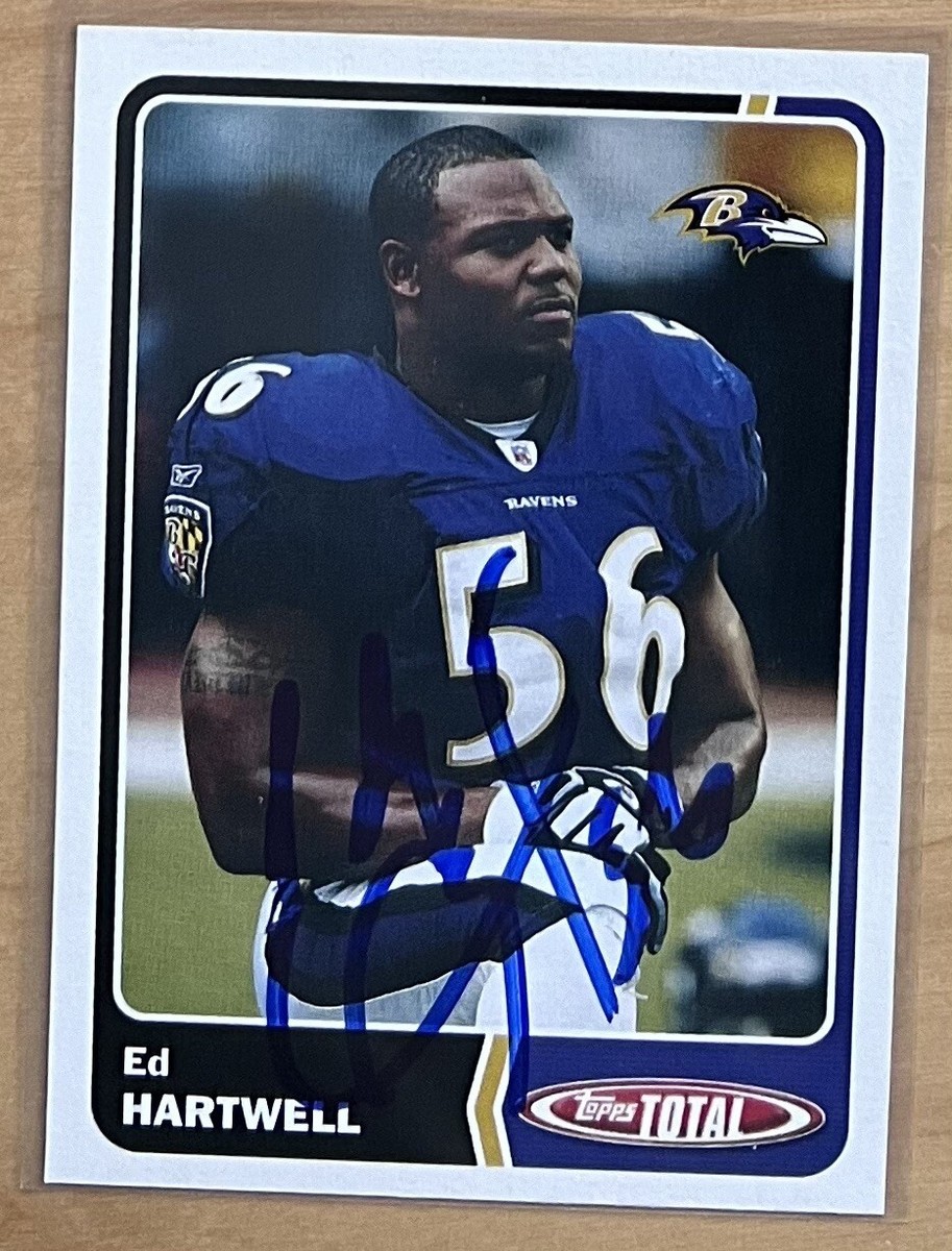 ED HARTWELL SIGNED 2003 TOPPS TOTAL FOOTBALL CARD AUTHENTIC AUTO'D