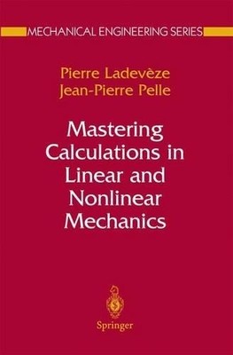Mastering Calculations in Linear and Nonlinear Mechanics - 9781489990679