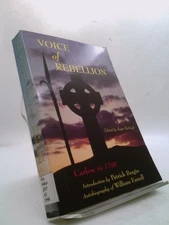 Voice of Rebellion - Carlow in 1798: The Autobiography of William Farrell