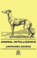 Animal Intelligence | J. Romanes George | Taschenbuch | Kartoniert / Broschiert
