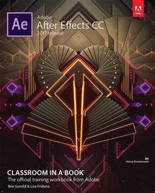 Adobe After Effects CC Classroom in a Book (2017 re... | Buch | Zustand sehr gut