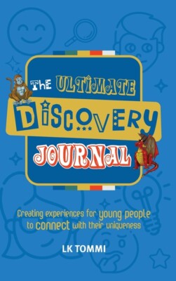 The Ultimate Discovery Journal: A Self-Discovery Guided Journal For Childre...