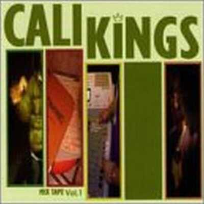 Cali Kings - Mix Tape Vol.1