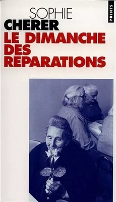 Le Dimanche des Réparations, Sophie Cherer
