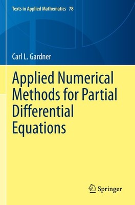 Applied Numerical Methods for Partial Differential Equations Carl L. Gardner