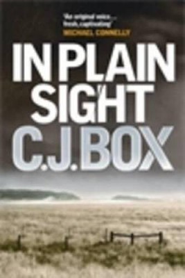In Plain Sight (Joe Pickett) - Paperback By Box, C. J. - GOOD