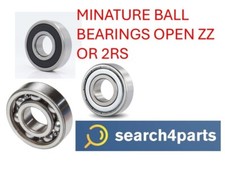 MINATURE BALL BEARINGS OPEN ZZ 2RS 2MM TO 9MM CHOOSE YOUR SIZE
