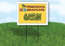 GATLIN PRESCHOOL GRADUATE 18 in x 24 in Yard Sign Road Sign with Stand