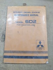 Mitsubishi Diesel Engine Model 6d2 Maintenance Manual Feb. 1985 Mitsubishi Diesel Engine Model 6d2 Maintenance Manual Feb. 1985