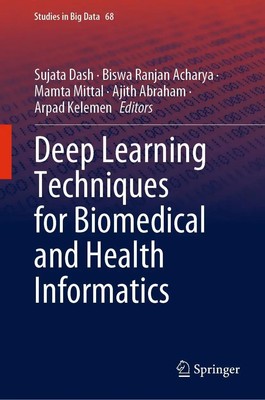 Sujata Dash (u. a.) | Deep Learning Techniques for Biomedical and Health...