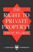 The Right To Private Property Jeremy Waldron Taschenbuch Kartoniert / Broschiert