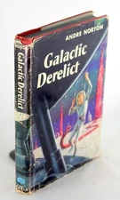 Andre Norton 1st Ed 1959 Galactic Derelict Sequel to Time Traders HC w/DJ