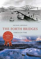Michael Meighan | The Forth Bridges Through Time | Taschenbuch | Englisch (2014)