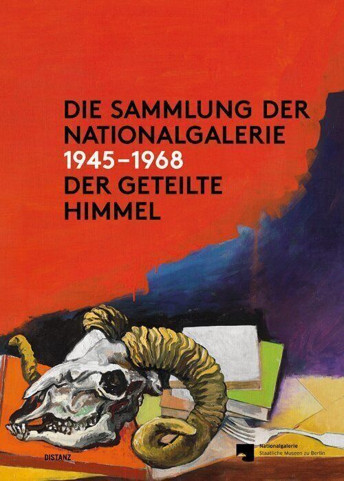 Thumbnail - Die Sammlung Der Nationalgalerie 1945 - 1968 Der Geteilte Himmel Buch