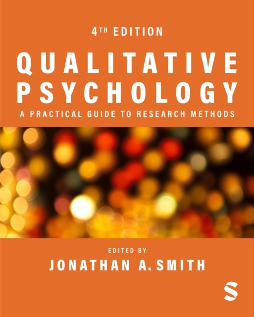 Qualitative Psychology: A Practical Guide to Research Methods... - 9781529616453 - Image 3