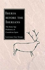 Lawrence Guy Straus Iberia Before the Iberians (Paperback) (UK IMPORT)