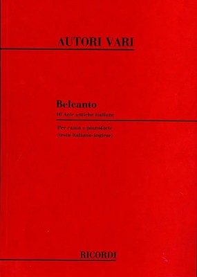 Belcanto | 10 Arie Antiche Italiane Per Voce E Pianoforte | Partitur | Ricordi