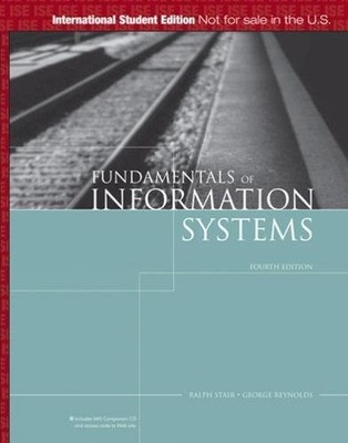 Fundamentals of Information Systems, International Edition: A Ma
