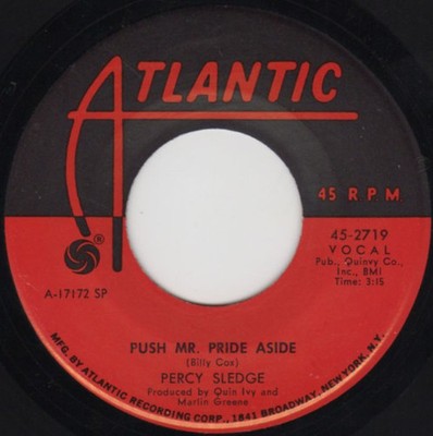 Percy Sledge - Push Mr. Pride Aside / Too Many Rivers To Cross - Used - G8100z