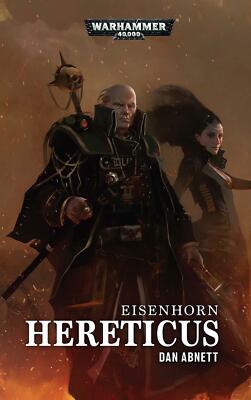 Warhammer 40.000 - Hereticus: Eisenhorn Broschiert   6. Juni 2018